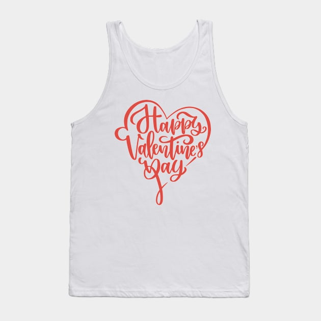 Happy Valentines Day Tank Top by JunkyDotCom